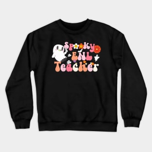 Spooky Teacher Groovy Halloween English New Language Crewneck Sweatshirt